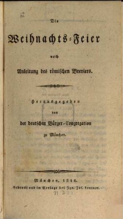 Die Weihnachts-Feier nach Anleitung des römischen Breviers