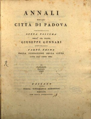 Annali della città di Padova : opera postuma, 1. Dalla fondazione della città fino all' anno 1002