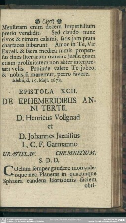 Epistola XCII. De Ephemeridibus Anni Tertii. D. Henricus Vollgnad et D. Johannes Iaenisius L. C. F. Garmanno Vratislav. Chemnitium