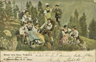 Auf der Alm, da gibt's koa Sünd' - Gruss vom Bayr. Volksfest am 27. Februar 1904 - II. Männer-Abt., B.T. (Krp.)