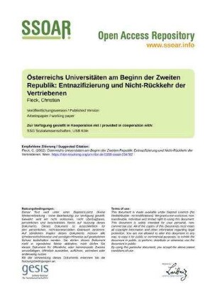 Österreichs Universitäten am Beginn der Zweiten Republik: Entnazifizierung und Nicht-Rückkehr der Vertriebenen