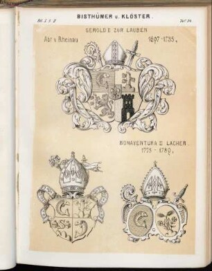 Taf. 34. Gerold zur Lauben Abt. v. Rheinau 1607-1735. - Bonaventura II. Lacher. 1775-1780.