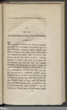 I. Ueber eine neue Anordnung der bürgerlichen Rechtspflege