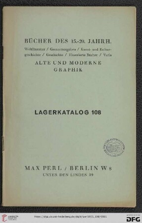 Nr. 108: Lagerkatalog: Bücher des 15.-20. Jahrh. : Weltliteratur, Gesamtausgaben, Kunst- und Kulturgeschichte, Geschichte, illustrierte Bücher, Varia : alte und moderne Graphik