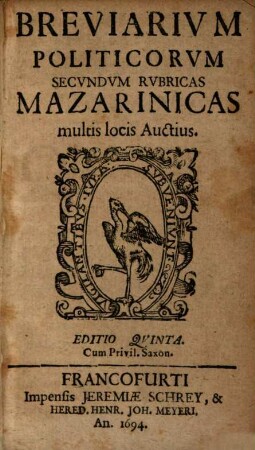 Breviarium Politicorum secundum rubricas Mazarinicas : multis locis auctius
