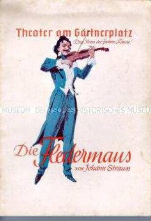 Programmheft des Münchener Theaters am Gärtnerplatz zur Oper "Die Fledermaus"