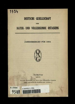 Deutsche Gesellschaft für Natur- und Völkerkunde Ostasiens / Jahresbericht für 1934