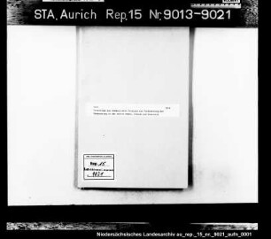 Vorschläge des Domänen-Rats Franzius zur Verbesserung der Abwässerung in den Ämtern Emden, Pewsum und Greetsiel