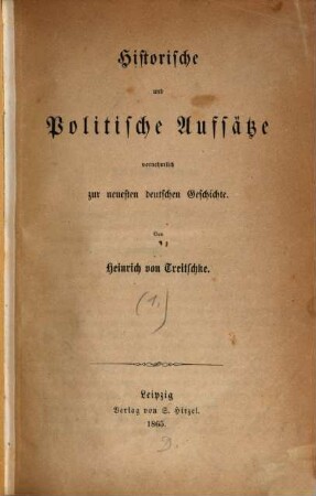 Historische und politische Aufsätze vornehmlich zur neuesten deutschen Geschichte