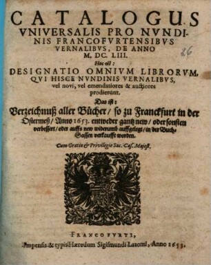 Catalogus universalis pro Nundinis Francofurtensibus : d. a. 1653 vernalibus