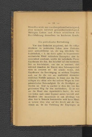 Die periodische Enthaltung.