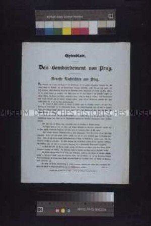 Maueranschlag: Das Bombardement von Prag. Extrablatt mit Bericht über die Revolutionsereignisse in Prag. Abdruck aus der Leipziger Zeitung; undatiert