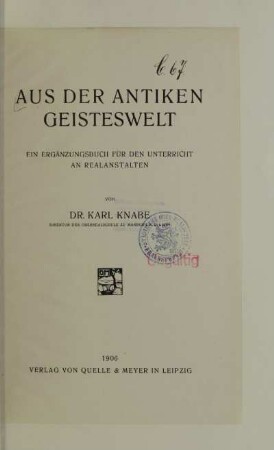 Aus der antiken Geisteswelt : ein Ergänzungsbuch für den Unterricht an Realanstalten