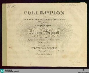 10: Collection des sonates, rondeaux, variations : pour des jeunes amateurs de piano-forte; oeuv. 52