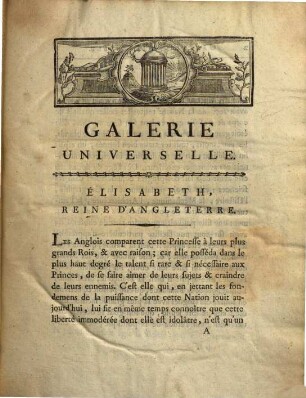 Galerie universelle des hommes qui se sont illustrés dans l'empire des lettres depuis le siècle de Léon X. jusqu'a nos jours, des grands ministres, et hommes d'état les plus distingués, 3. (1787). - Getr. Zählung : Ill.