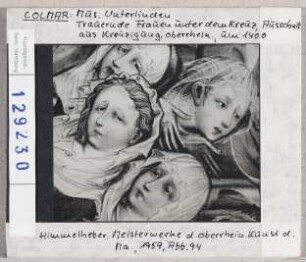 Colmar, Museum Unterlinden: Kreuzigung (Detail), Trauernde Frauen