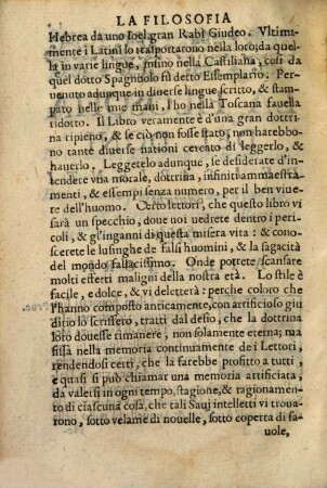 Filosofia morale : d'Anton Francesco Doni Fiorentino, tratta da molti antichi scrittori, per ammaestramento universale de'governi, et regimento particolare de gli huomini, riveduta, e ritocca con giudizio di quanto era necessario