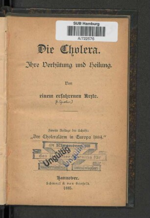 Die Cholera : ihre Verhütung und Heilung