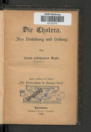 Die Cholera : ihre Verhütung und Heilung