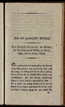 Ein und zwanzigster Abschnitt. Vom Auspressen des Honigs, des Wachses, der Verfestigung des Meths, des Honig- Eßigs und des Honig- Weins.