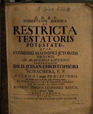 Dissertatio Iuridica De Restricta Testatoris Potestate, [2]