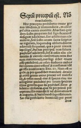 Sextum preceptum est. Non moechaberis.
