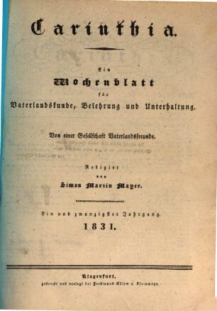 Carinthia : Zeitschrift für Vaterlandskunde, Belehrung u. Unterhaltung. 21. 1831
