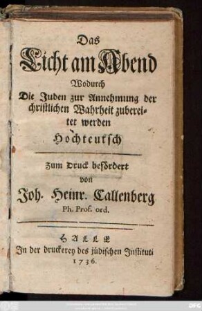 Das Licht am Abend, Wodurch Die Juden zu Anerkennung der christlichen Wahrheit zubereitet werden Hochteutsch