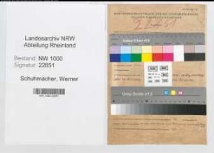 Entnazifizierung Werner Schuhmacher, geb. 31.05.1908 (Schreiner)
