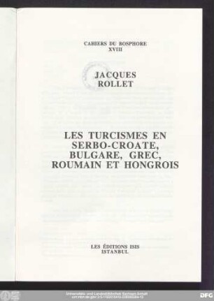 Les turcismes en serbo-croate, bulgare, grec, roumain, et hongrois
