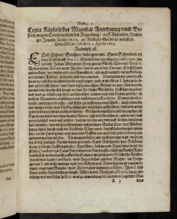 A3r-A3v Num. 2, Copia Kayserlicher Mayestät Anordnung unnd Befelch wegen Continuation der Regierung ... 1609