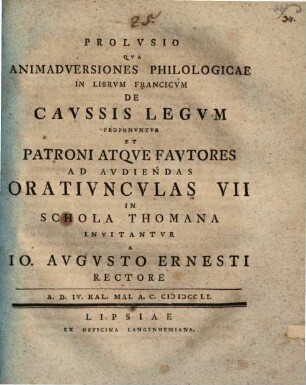 Prolvsio Qva Animadversiones Philologicae In Librvm Francicvm De Cavssis Legvm Proponvntvr ...