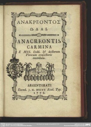 Anakreontos Ōdai : E MSS. Codd. [et]c. doctorum Virorum conjecturis emendata