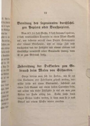 Bereitung des sogenannten durchsichtigen Papiers oder Paußpapiers.