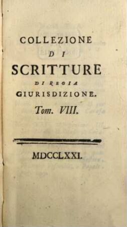 Collezione Di Scritture Di Regia Giurisdizione, 8