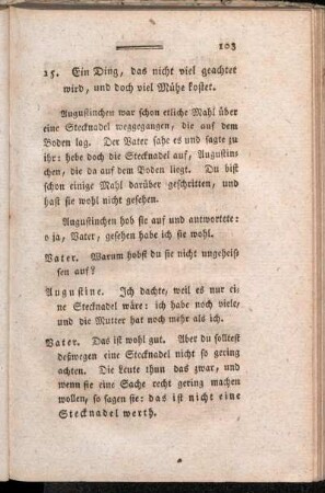 15. Ein Ding, das nicht viel geachtet wird, und doch viel Mühe kostet