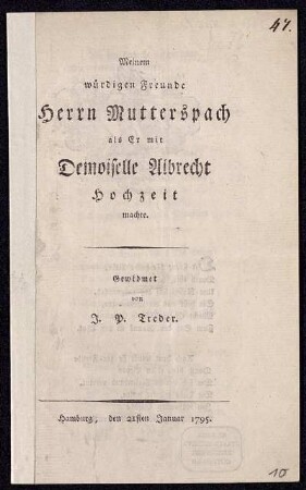 Meinem würdigen Freunde Herrn Mutterspach als Er mit Demoiselle Albrecht Hochzeit machte