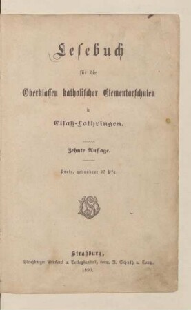 Lesebuch für die Oberklassen katholischer Elementarschulen in Elsaß-Lothringen