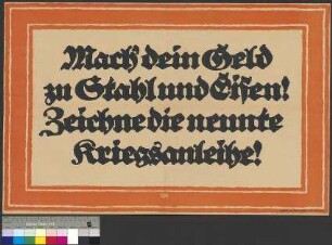 Aufruf zum Zeichnen der 9. Kriegsanleihe im September 1918