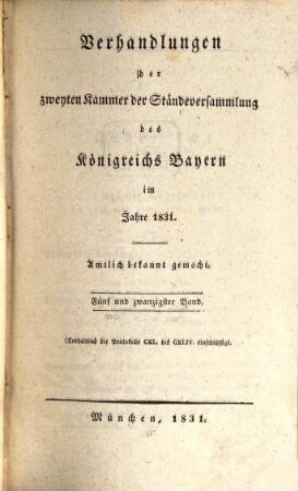 Verhandlungen der Zweyten Kammer der Ständeversammlung des Königreichs Bayern. [Protokolle]. 25. 1831