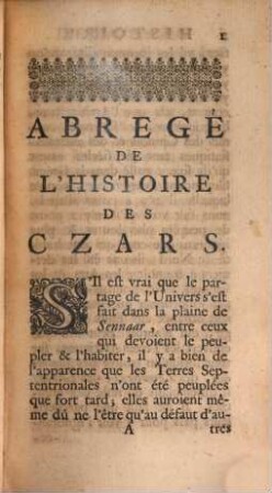 Mémoires Du Regne De Pierre Le Grand, Empereur de Russie, Père de la Patrie &c. &c. &c.. 1, Qui contient un Abregé De L'Histoire Des Czars