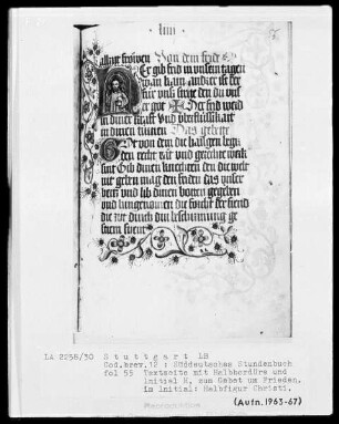 Deutsches Gebetbuch (Waldburg-Gebetbuch) — Initiale H (er gib frid), darin Halbfigur Christi, Folio 55recto