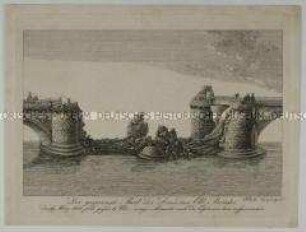 Der gesprengte Teil der Dresdner Elbbrücke 1813