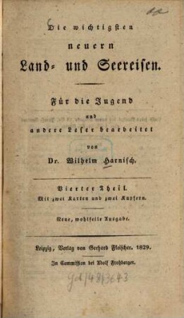 Die wichtigsten neuern Land- und Seereisen, 4 : Mit zwei Karten und zwei Kupfern