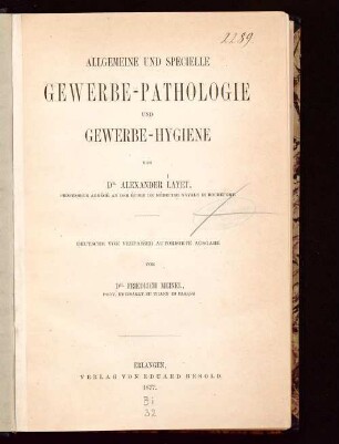 Allgemeine und specielle Gewerbe-Pathologie und Gewerbe-Hygiene
