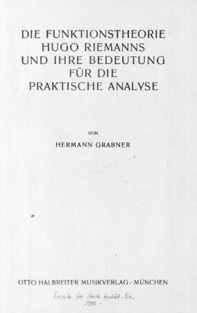 Die Funktionstheorie Hugo Riemanns und ihre Bedeutung für die praktische Analyse