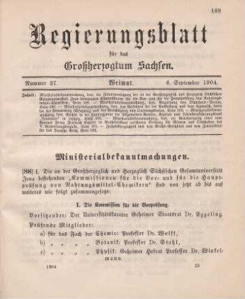88. Ministerialbekanntmachung, betreffend die Zusammensetzung der an der Großherzoglich und Herzoglich Sächsischen Gesamtuniversität Jena bestehenden Kommissionen für die Vor- unf für die Hauptprüfung von Nahrungsmittel-Chemikern