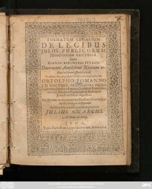 Thematum Legalium De Legibus Iuliis Publicorum Iudiciorum Centuria