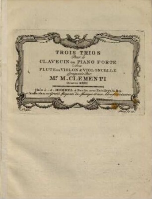 Trois trios pour le clavecin ou piano forte avec flute ou violon & violoncelle : oeuvre XXIII