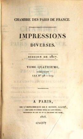 Impressions diverses : session ... 1817,4 (1818) = Nr. 98 - 119